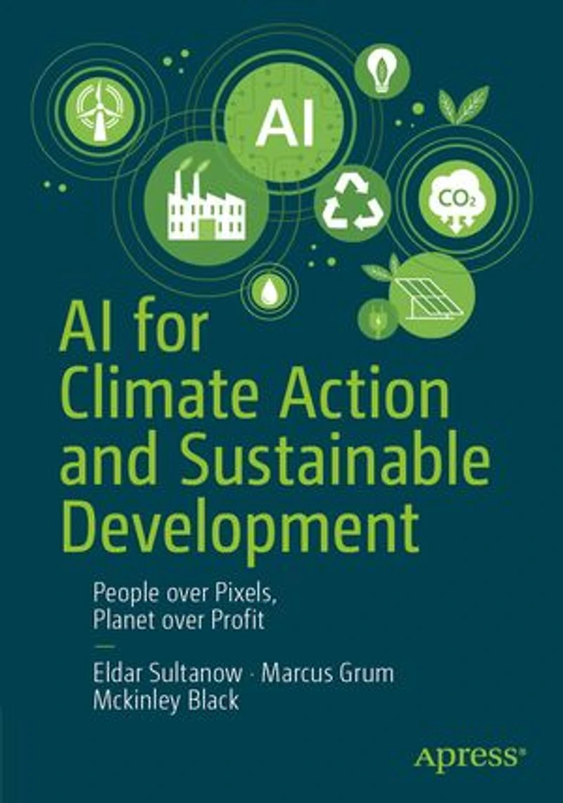 AI for Climate Action and Sustainable Development: People Over Pixels, Planet Profit