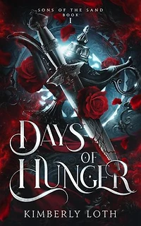 Days of Hunger: Sons of the Sand, #1