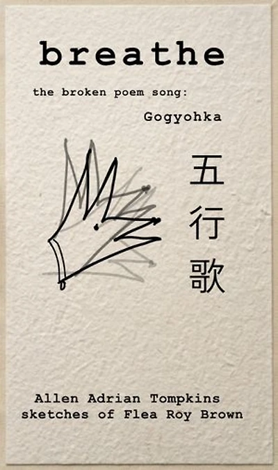 breathe the broken poem song Gogyohka