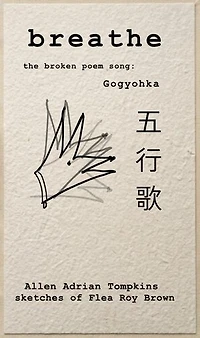 breathe the broken poem song Gogyohka