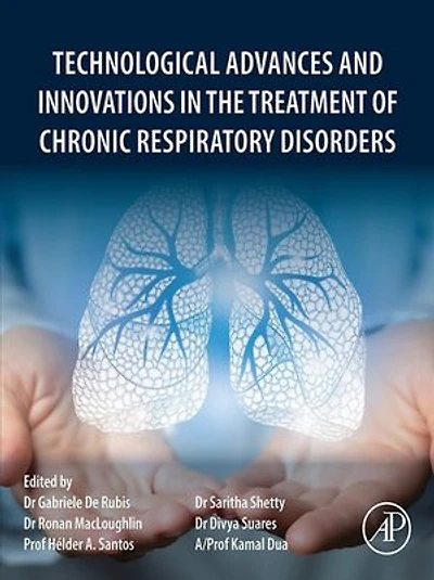Technological Advances and Innovations the Treatment of Chronic Respiratory Disorders
