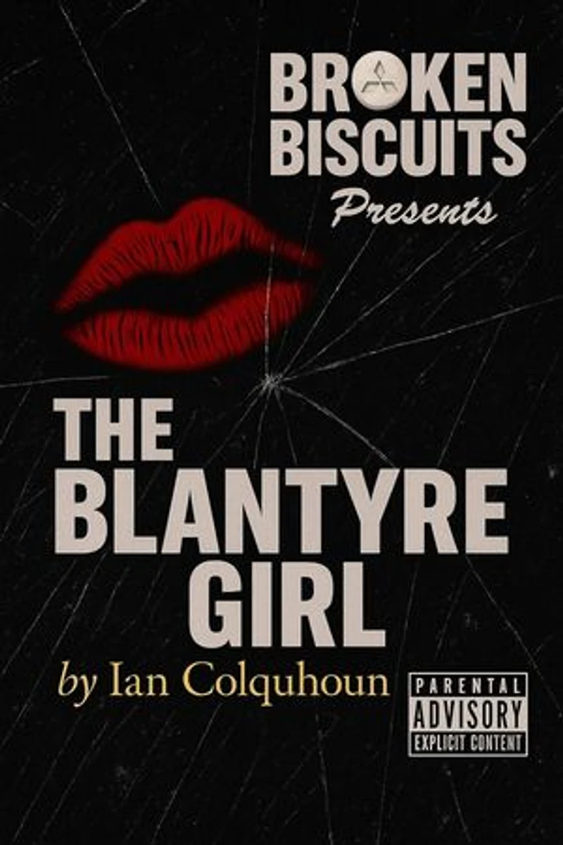 Broken Biscuits - The Blantyre Girl
