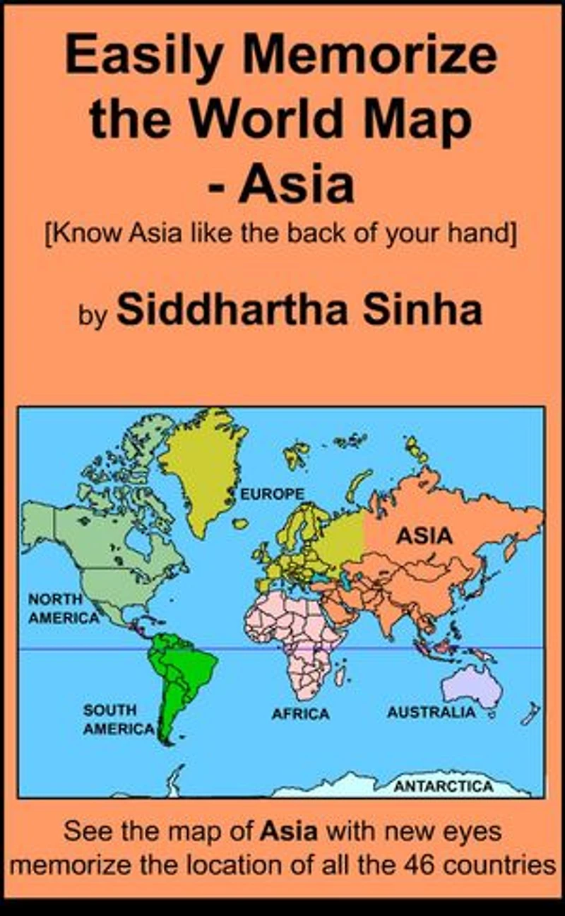 Easily Memorize the World Map - Asia