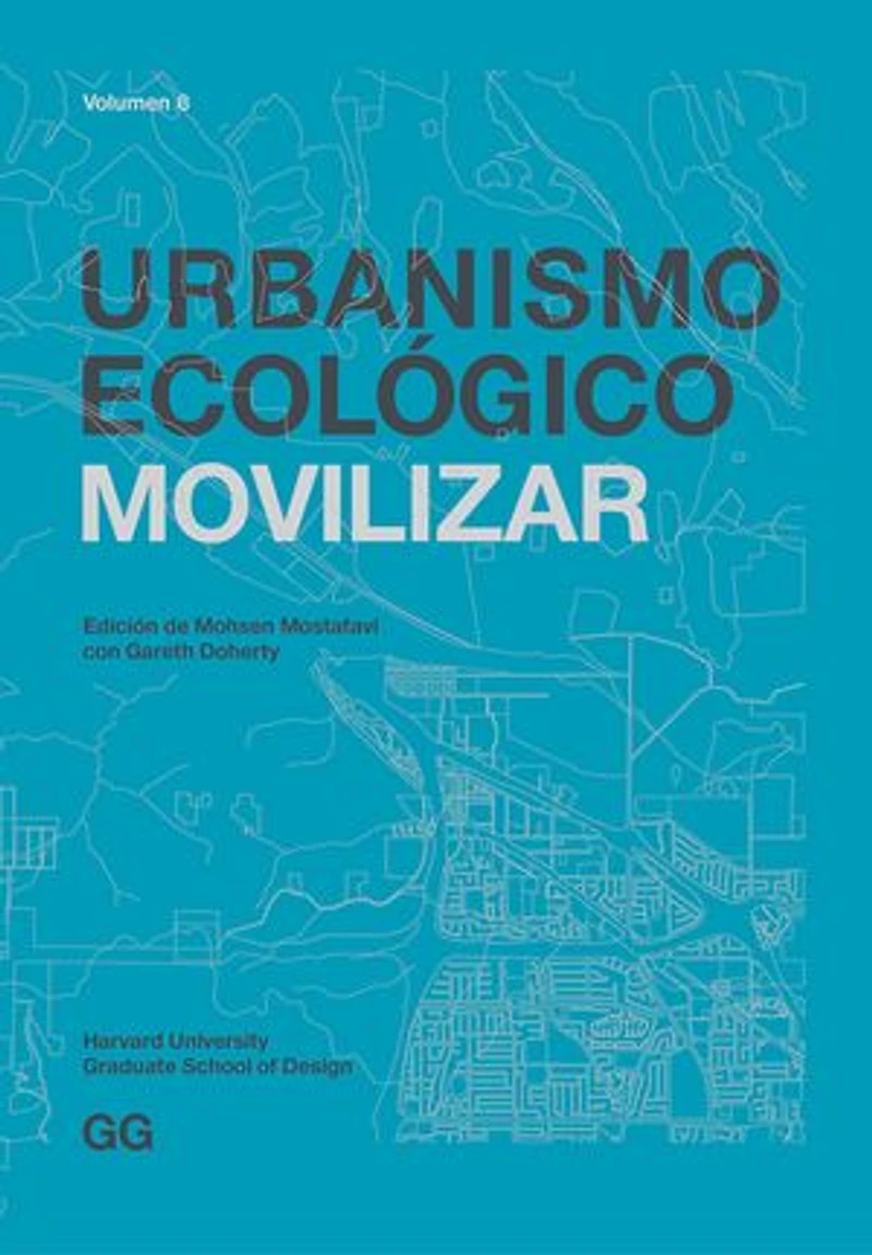 Urbanismo Ecológico. Volumen 4: Sentir