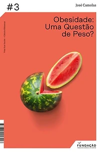 Obesidade – uma questão de peso?