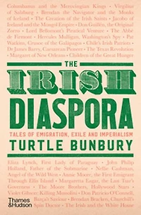 The Irish Diaspora: Tales Of Emigrants And Empire