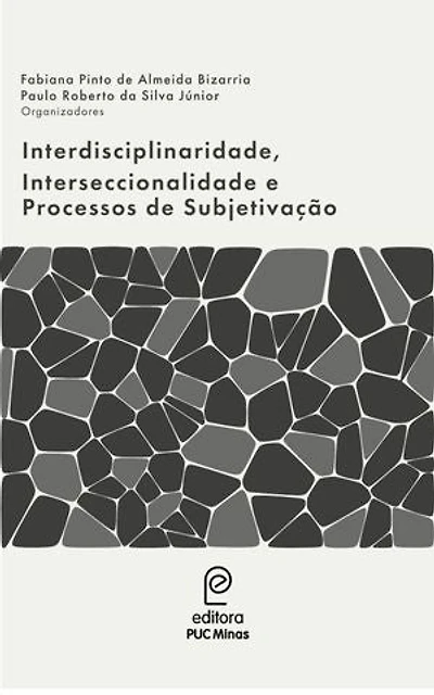 Interdisciplinaridade, interseccionalidade e processos de subjetivação