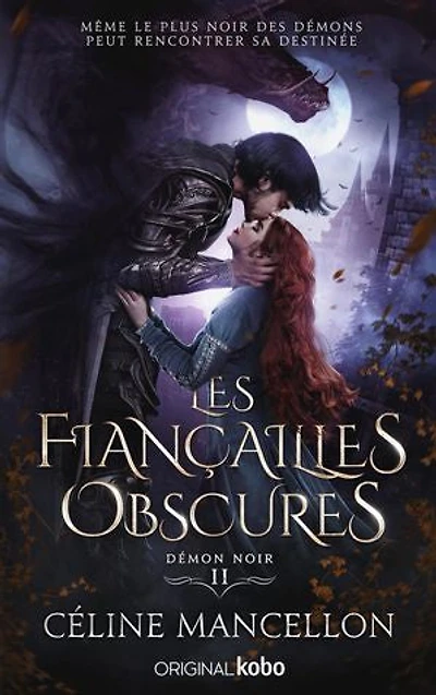 Les Fiançailles obscures: Démon noir - tome 2