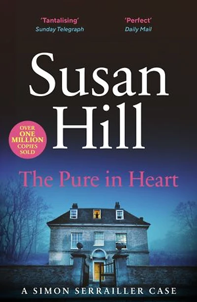 The Pure In Heart: A Simon Serrailler Novel