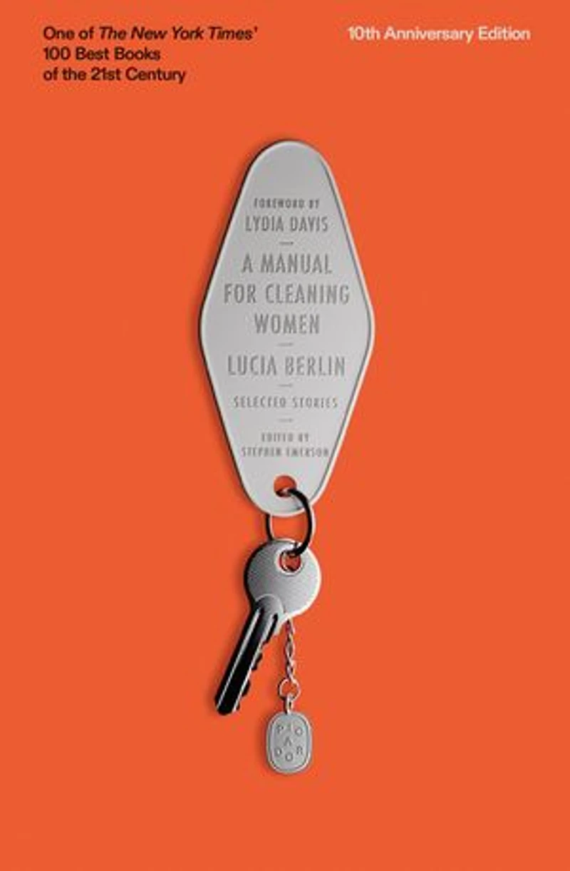 A Manual for Cleaning Women: Selected Stories