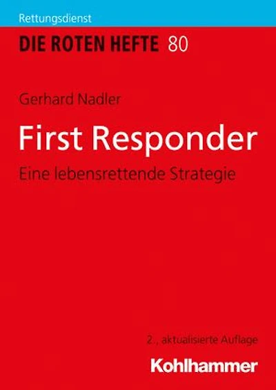 First Responder: Eine lebensrettende Strategie