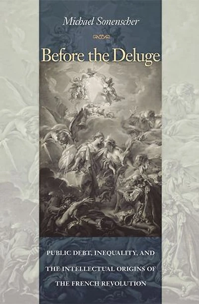 Before the Deluge: Public Debt, Inequality, and Intellectual Origins of French Revolution