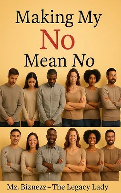 Making My "No" Mean "No"