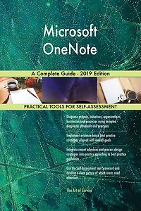Microsoft OneNote A Complete Guide - 2019 Edition