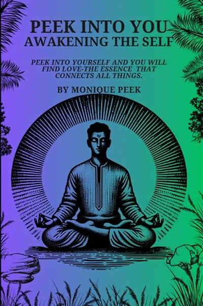 Peek Into You: Awakening the Self