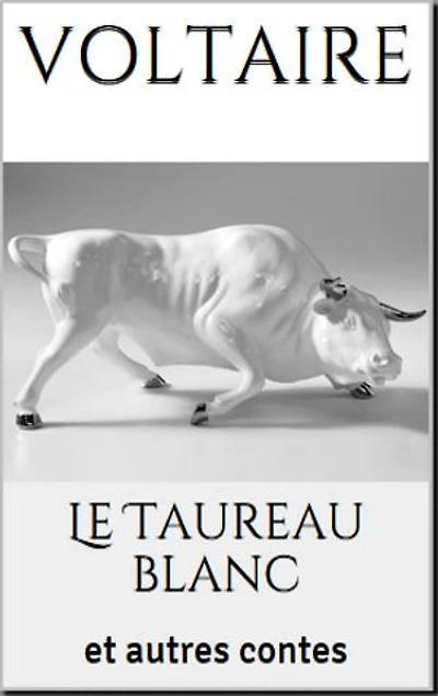 Le Taureau blanc: et autres contes