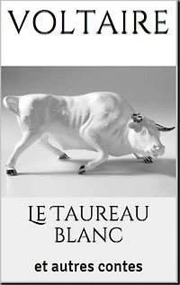Le Taureau blanc: et autres contes