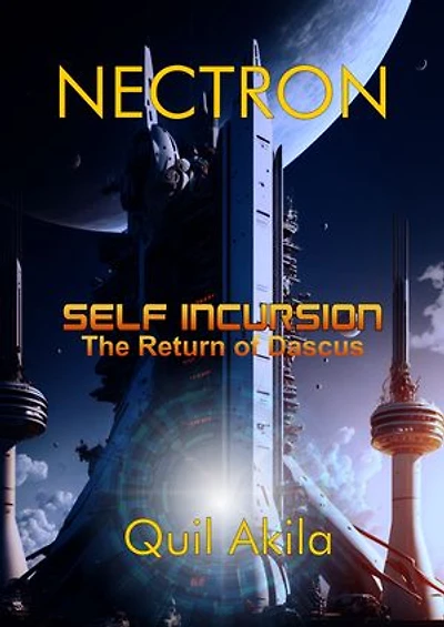 Nectron Incursion: The Return of Dascus