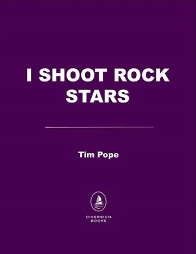 I Shoot Rock Stars: The Wild Adventures of a Music Video Director