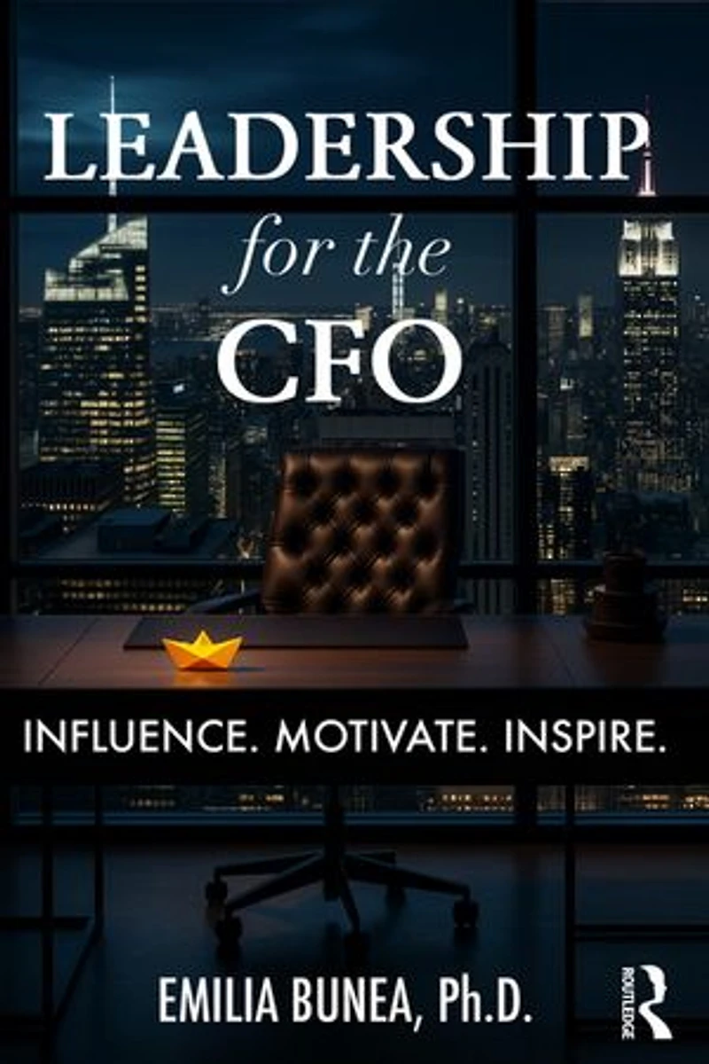 Leadership for the CFO: Influence. Motivate. Inspire.