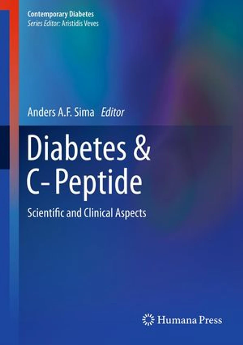 Diabetes and C-Peptide: Scientific Clinical Aspects