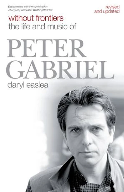 Without Frontiers: The Life & Music of Peter Gabriel