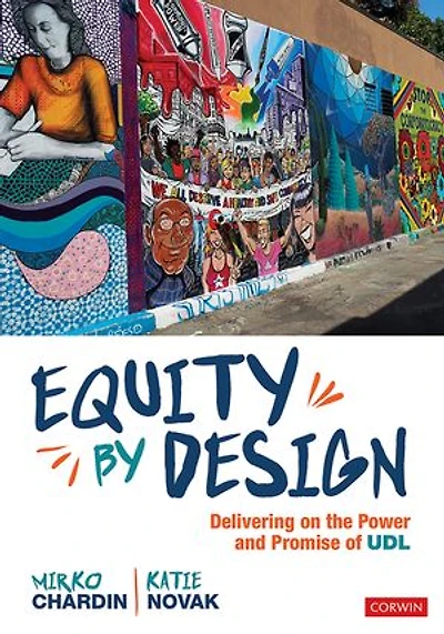 Equity by Design: Delivering on the Power and Promise of UDL