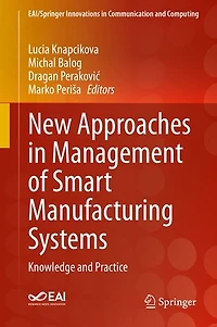 New Approaches Management of Smart Manufacturing Systems: Knowledge and Practice