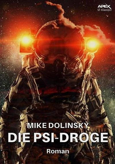 DIE PSI-DROGE: Der Science-Fiction-Klassiker!