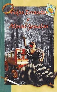Vidas errantes o almas gemelas