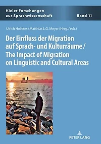 Der Einfluss der Migration auf Sprach- und Kulturraeume / The Impact of Migration on Linguistic and Cultural Areas