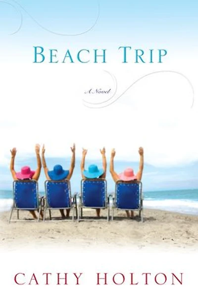Beach Trip: A Novel