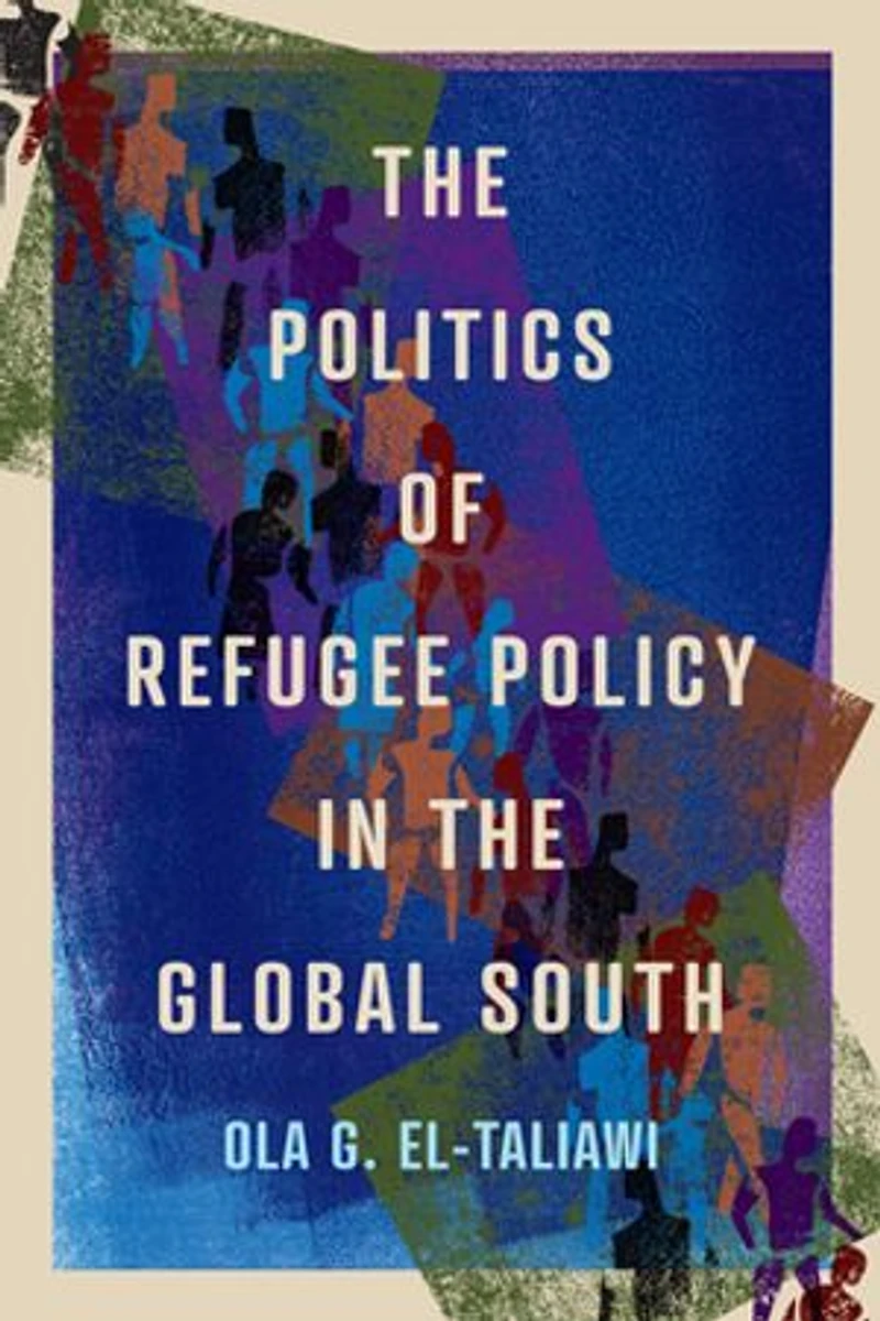 the Politics of Refugee Policy Global South