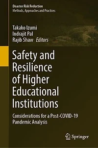 Safety And Resilience Of Higher Educational Institutions: Considerations For A Post-covid-19 Pandemic Analysis
