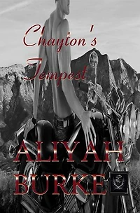 Chayton's Tempest: A Second Chance Reunited Lovers Military Romance