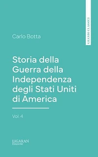 Storia della Guerra della Independenza degli Stati Uniti di America, vol. 4