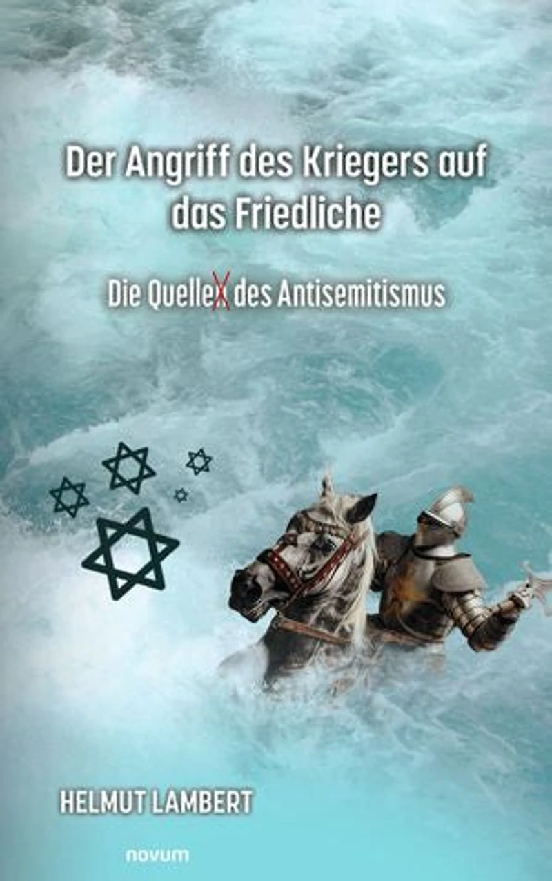 Der Angriff des Kriegers auf das Friedliche: Die Quelle Antisemitismus