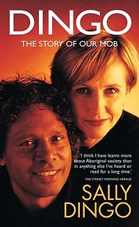 Dingo: The Story of Our Mob