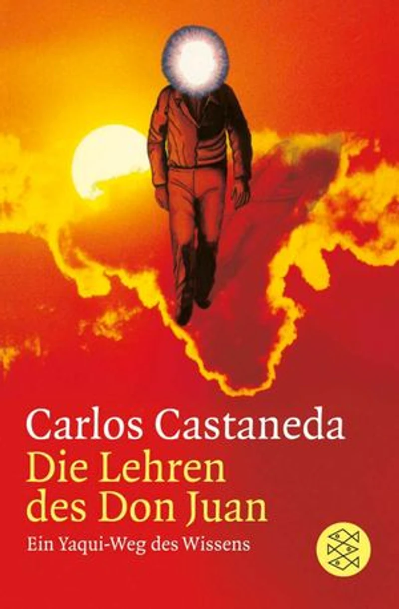 Die Lehren des Don Juan: Ein Yaqui-Weg des Wissens