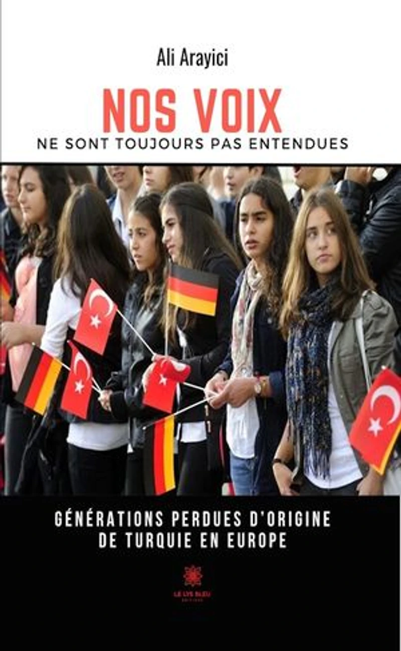 Nos voix ne sont toujours pas entendues: Générations perdues d’origine de Turquie en Europe