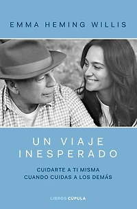Un viaje inesperado: Cuidarse a uno mismo cuando se cuida de los demás
