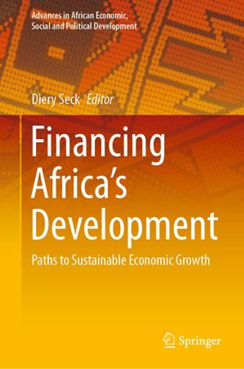 Financing Africa's Development: Paths To Sustainable Economic Growth