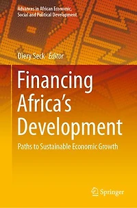 Financing Africa's Development: Paths To Sustainable Economic Growth