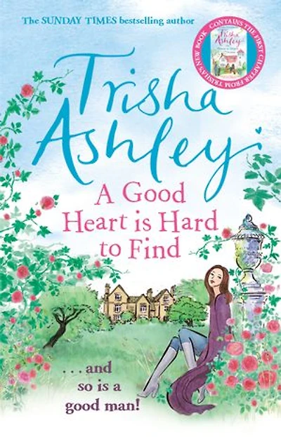 A Good Heart is Hard to Find: the wonderfully funny rom-com from Sunday Times bestseller