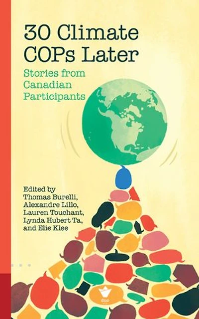 30 Climate COPs Later: Stories from Canadian Participants
