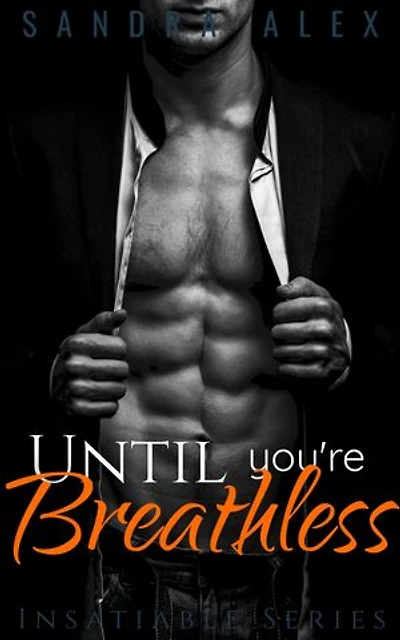 Until You're Breathless