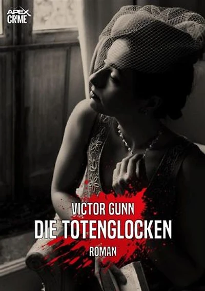 DIE TOTENGLOCKEN: Der Krimi-Klassiker!