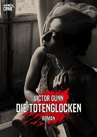 DIE TOTENGLOCKEN: Der Krimi-Klassiker!