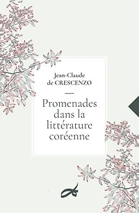 Promenades dans la littérature coréenne