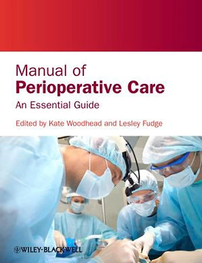 Manual of Perioperative Care: An Essential Guide